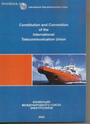       1992  = Constitution and Convention of the International Telecommunication Union, 2002 