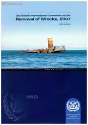Nairobi International Convention on the Removal of Wrecks, 2007 (2008 Edition) I470E, (  ) 