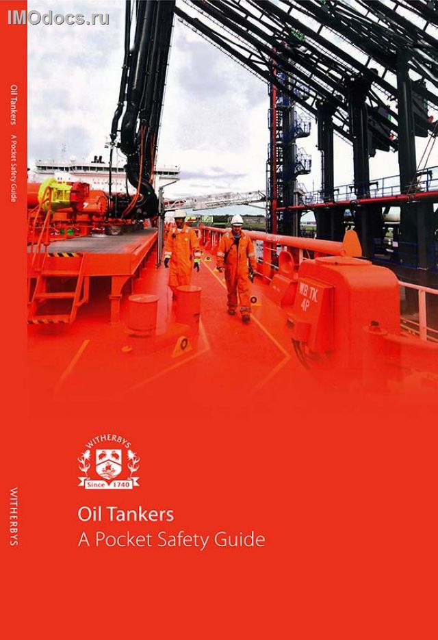 Oil Tankers – A Pocket Safety Guide, 2018 Edition 