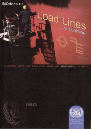 International Convention on Load Lines, 1966 (1966 LL Convention) (2005 Edition), IB701E = Международная конвенция о грузовой марке 1966 года (на английском языке), изд. 2005 г. 
