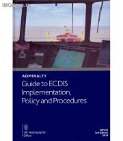 NP232 - Admiralty Guide to ECDIS Implementation, Policy and Procedures, 3rd Edition = Руководство по ЭКНИС - выполнение, политики и процедуры (на английском языке), 2019 