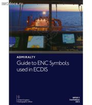 NP5012 - Admiralty Guide to ENC Symbols used in ECDIS, 2nd Edition (на английском языке), 2015 