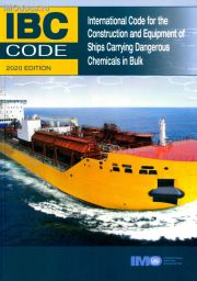 IBC Code - International Code for the Construction and Equipment of Ships Carrying Dangerous Chemicals in Bulk (Кодекс МКХ), IE100E, на английском языке, 2020 Edition 